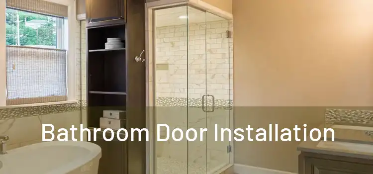 Bathroom Door Installation